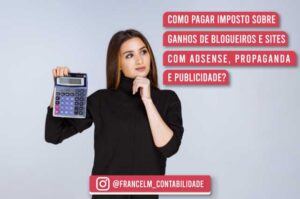 Imposto de renda Blogueiros: Como funciona?