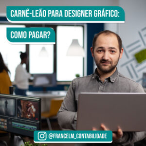 Carnê-leão para designer gráfico: Como quitar?