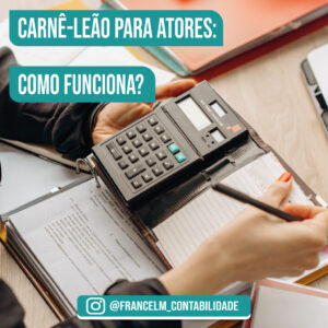 Carnê-leão para atores: Como regularizar?