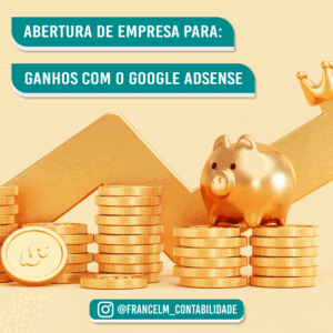 Abertura de empresa (CNPJ) Para Ganhos do Google Adsense: Como regularizar?