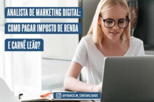 Imposto de renda para profissionais de Marketing digital: Como pagar?