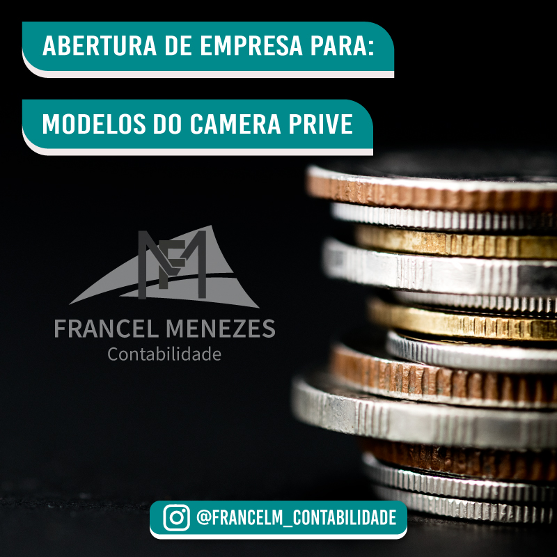 Abertura de empresa (CNPJ) Para Modelos do Camera Prive: Como regularizar?